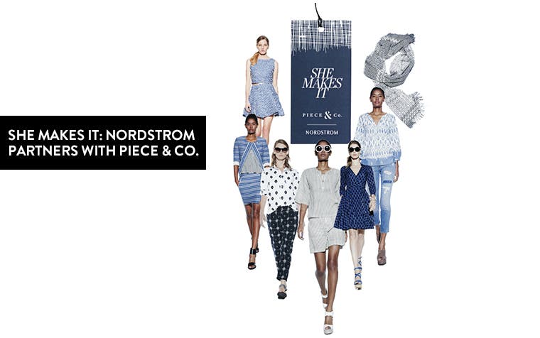 Nordstrom partners with Piece & Co. for the She Makes It collection.