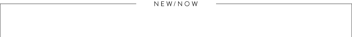 New now.