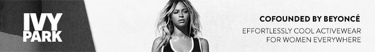 IVY PARK women's activewear, cofounded by Beyoncé. Available online and in these selected Nordstrom stores.