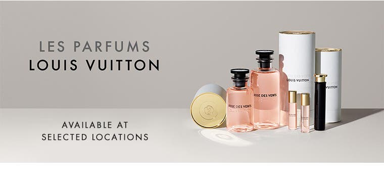 Louis Vuitton Les Parfums available at selected locations.