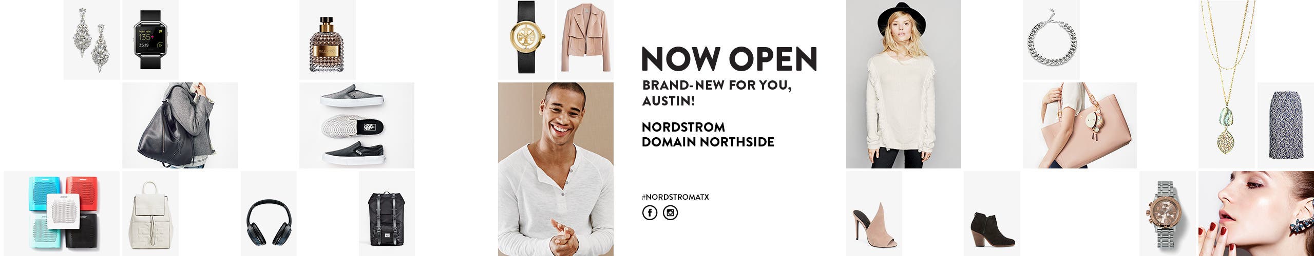 Brand-new for you, Austin: Nordstrom Domain Northside is now open.