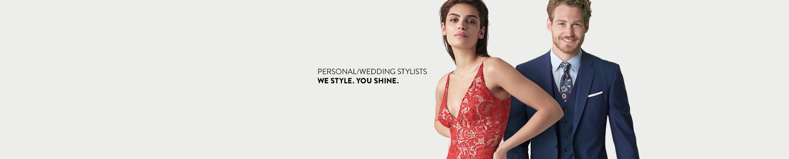 Our stylists. We style. You shine.