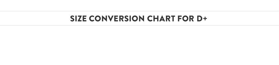 Size conversion chart for D+.