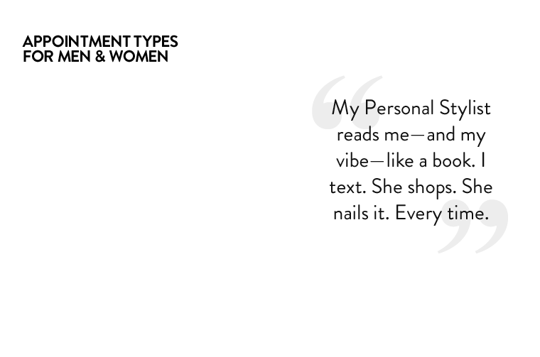 Personal Stylist appointment types for men and women.