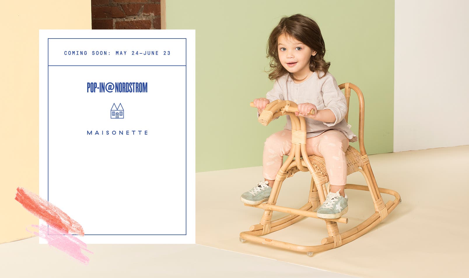 Pop-In@Nordstrom x Maisonette. May 24 to June 23.