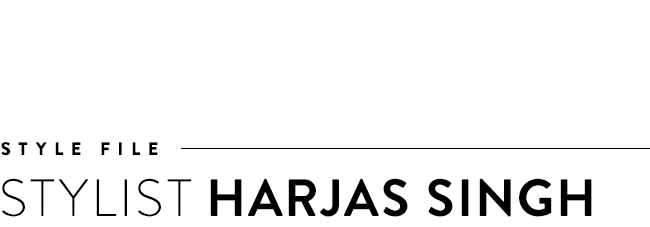 Style file: Stylist Harjas Singh.