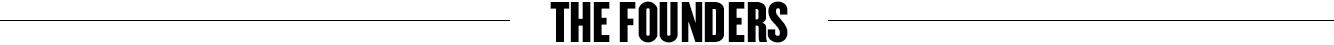 THE FOUNDERS