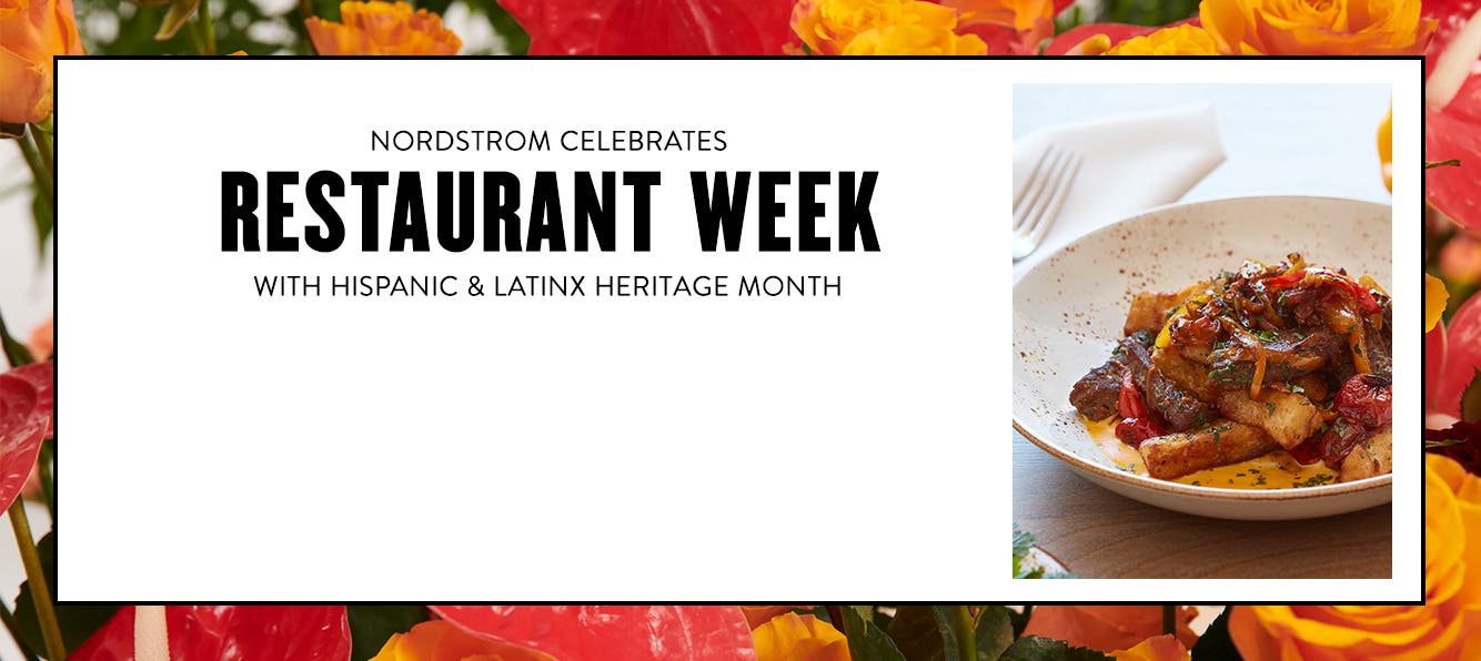 Nordstrom celebrates Restaurant Week with Hispanic and Latinx Heritage Month, September 15 through October 1: image of a variety of dishes; mushroom tostadas, stir-fried beef and tres leches cake.