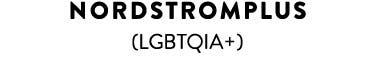 NORDSTROMPLUS (LGBTQIA+)