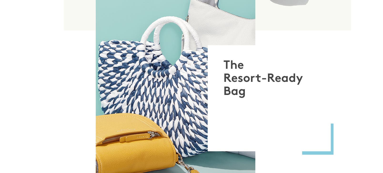 Resort bags.