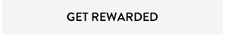 Get rewarded.