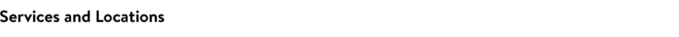 Service and locations.