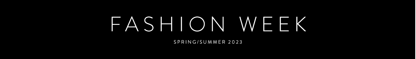 New York Fashion Week Spring/Summer 2023