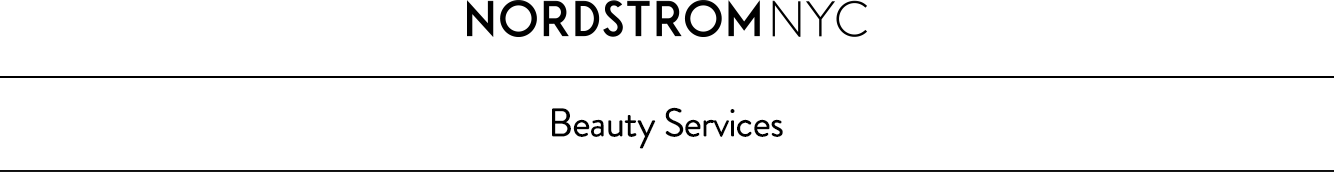 Beauty Services at Nordstrom NYC.