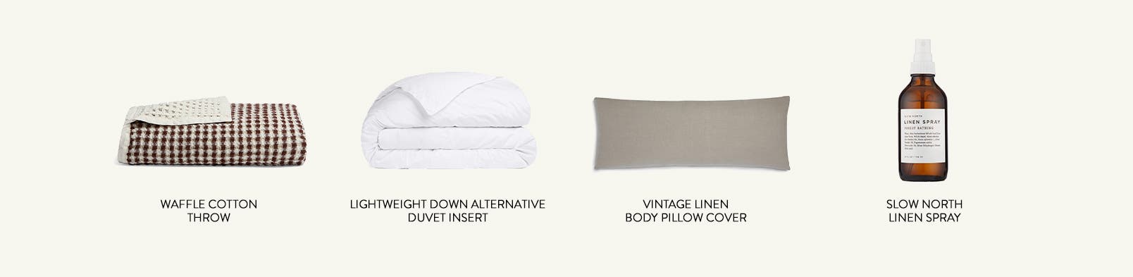Waffle weave throw blanket, down alternative duvet insert, linen body pillow cover and linen spray.