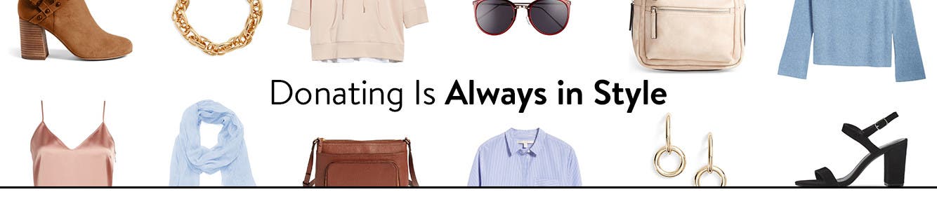 Donating Is Always in Style.
