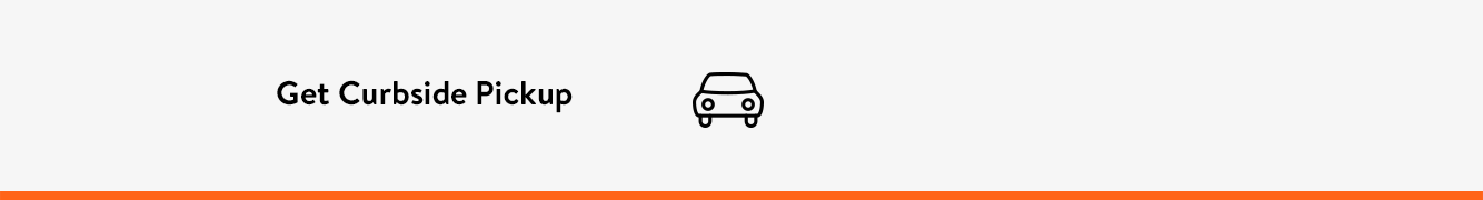 Get curbside pickup.