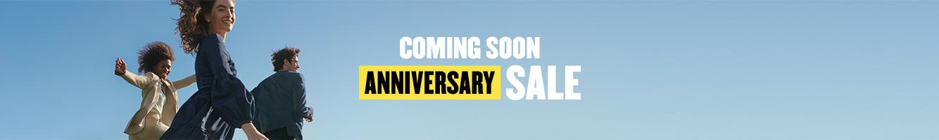 Anniversary Sale starts July 28. Preview the sale now.