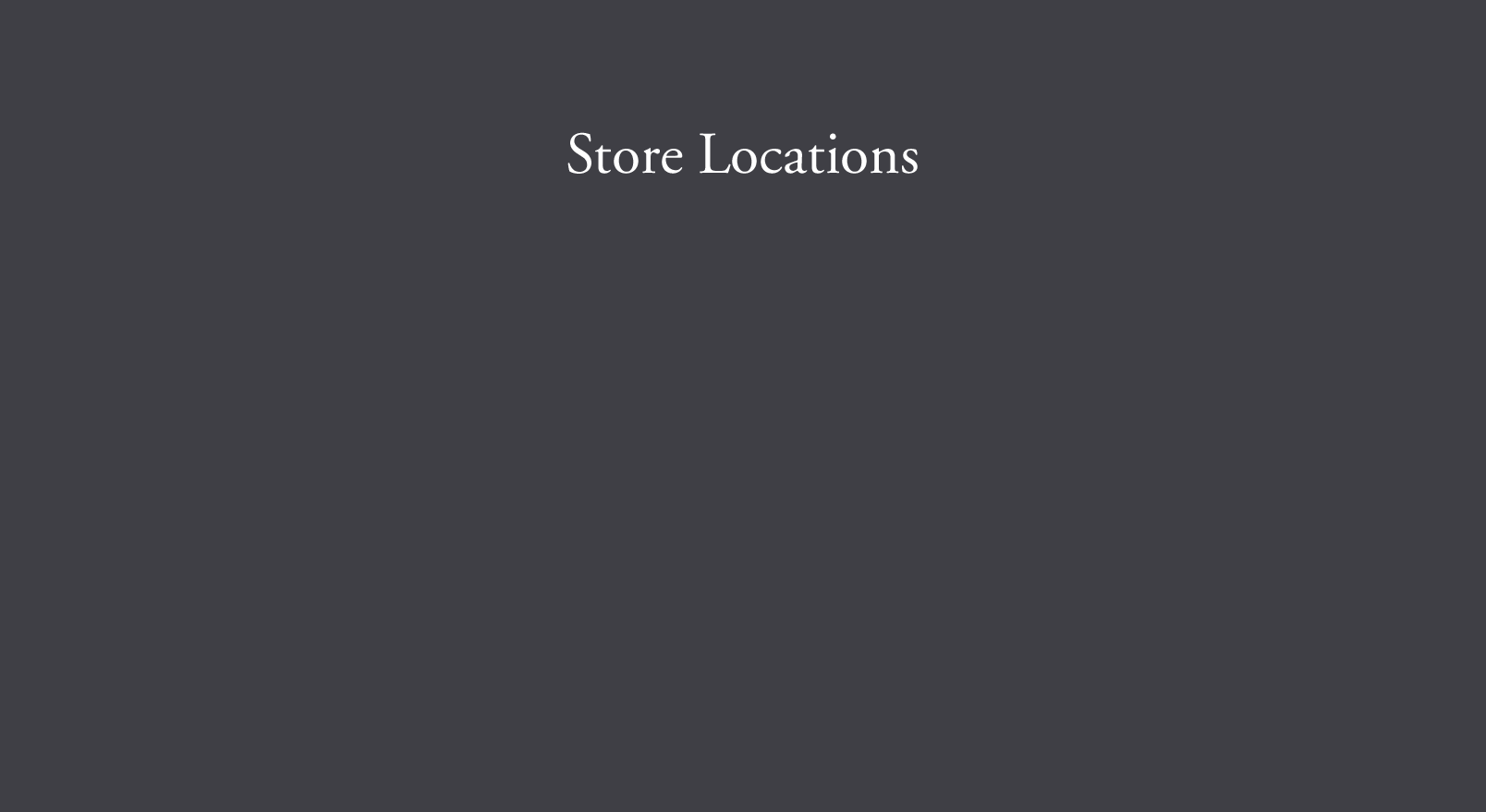 Store locations.