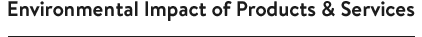 Environmental Impact of Products & Services