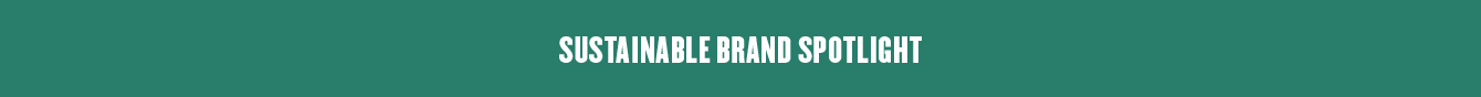 Sustainable Brand Spotlight