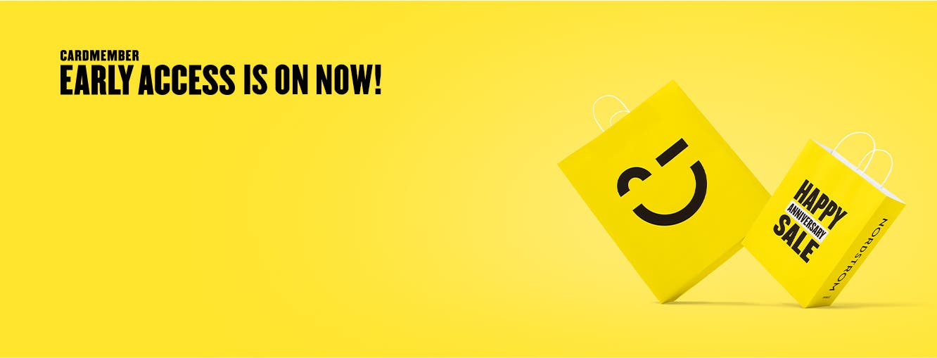 Early Access is on now! Starts August 4 for selected cardmembers—opens August 13 to all cardmembers.
