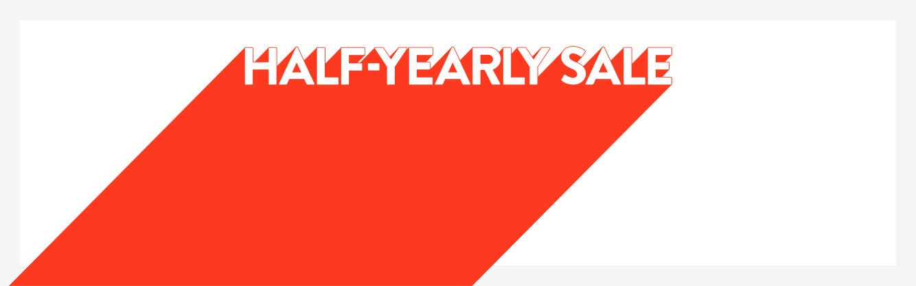 Half-Yearly Sale
