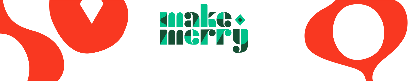 Make merry.