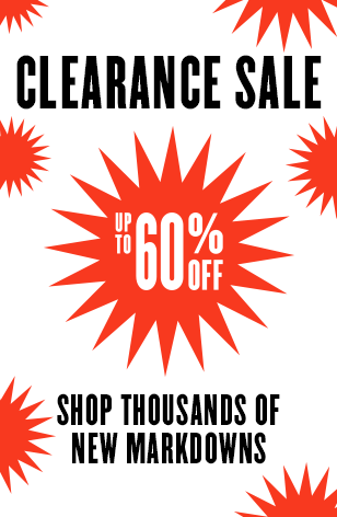 Clearance Sale: up to 60% off! Shop thousands of new markdowns.