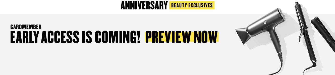 Cardmember Early Access to Anniversary Sale: preview now.
