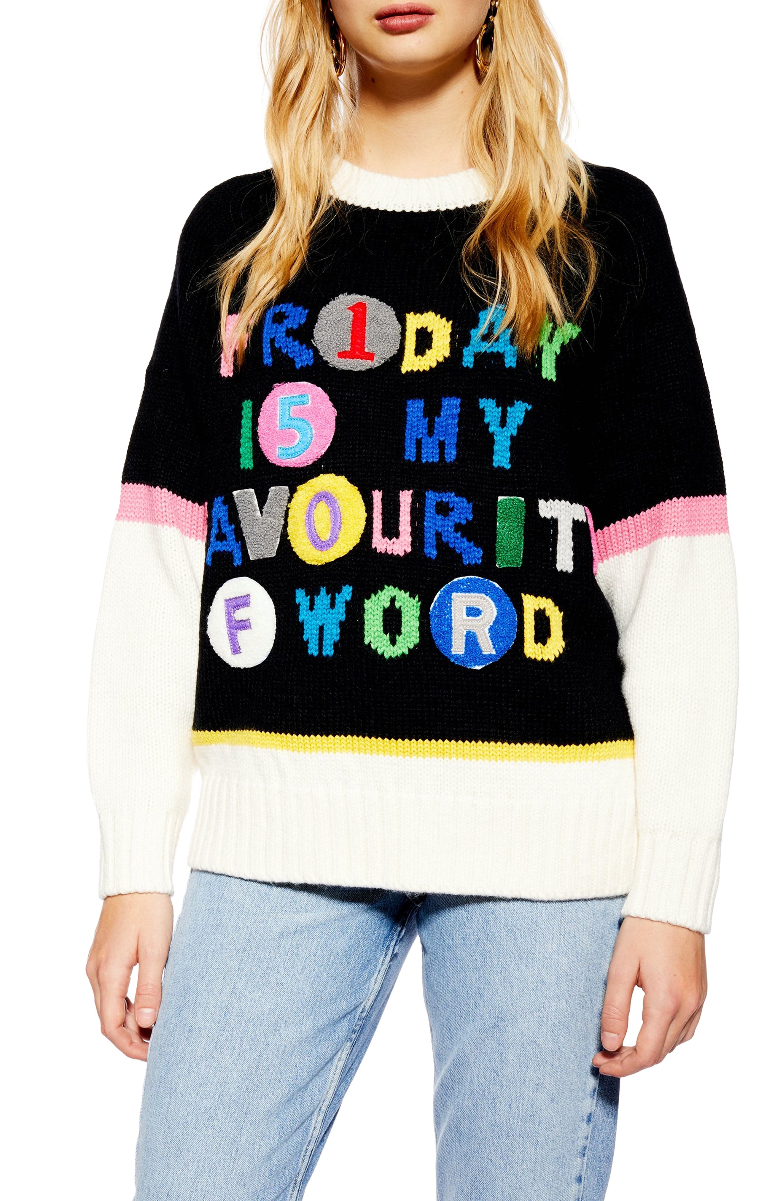 Topshop Friday Is My Fave Sweater, US (fits like 10-12) - Black