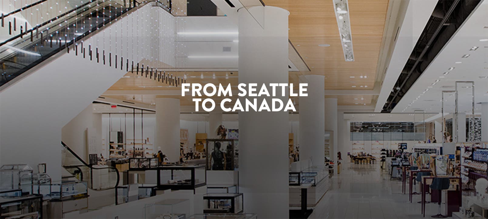 From Seattle to Canada.