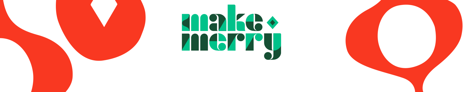 Make merry.