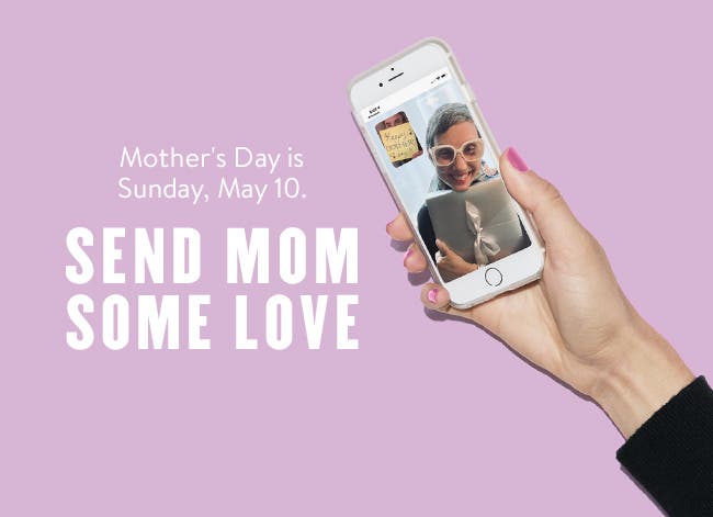 Mother's Day is May 10. Send Mom some love. Shop Mother's Day gifts.
