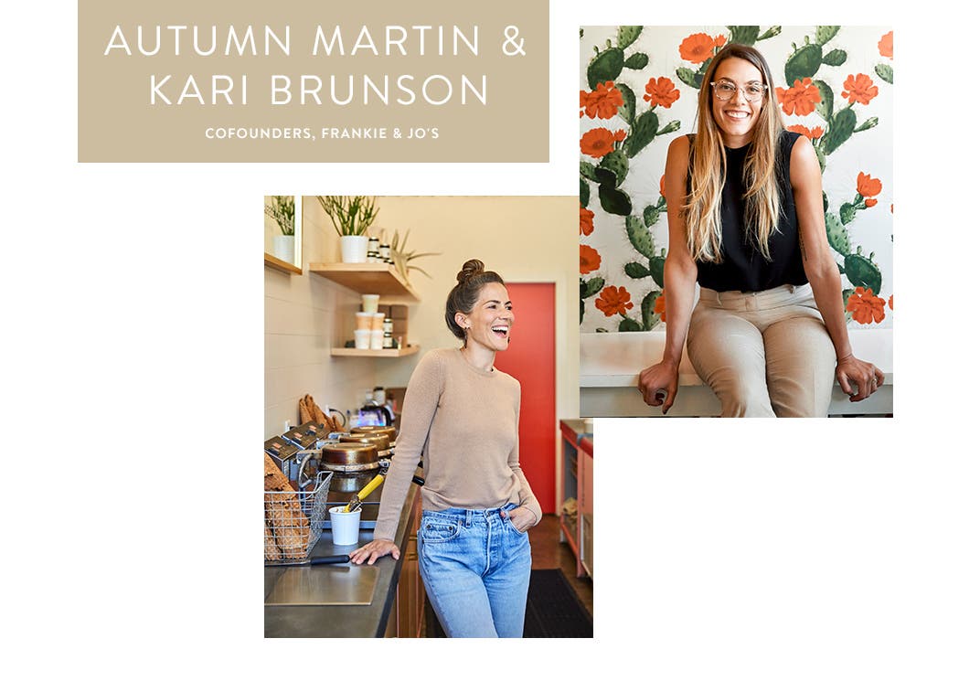Frankie & Jo's cofounders Autumn Martin, left, and Kari Brunson.