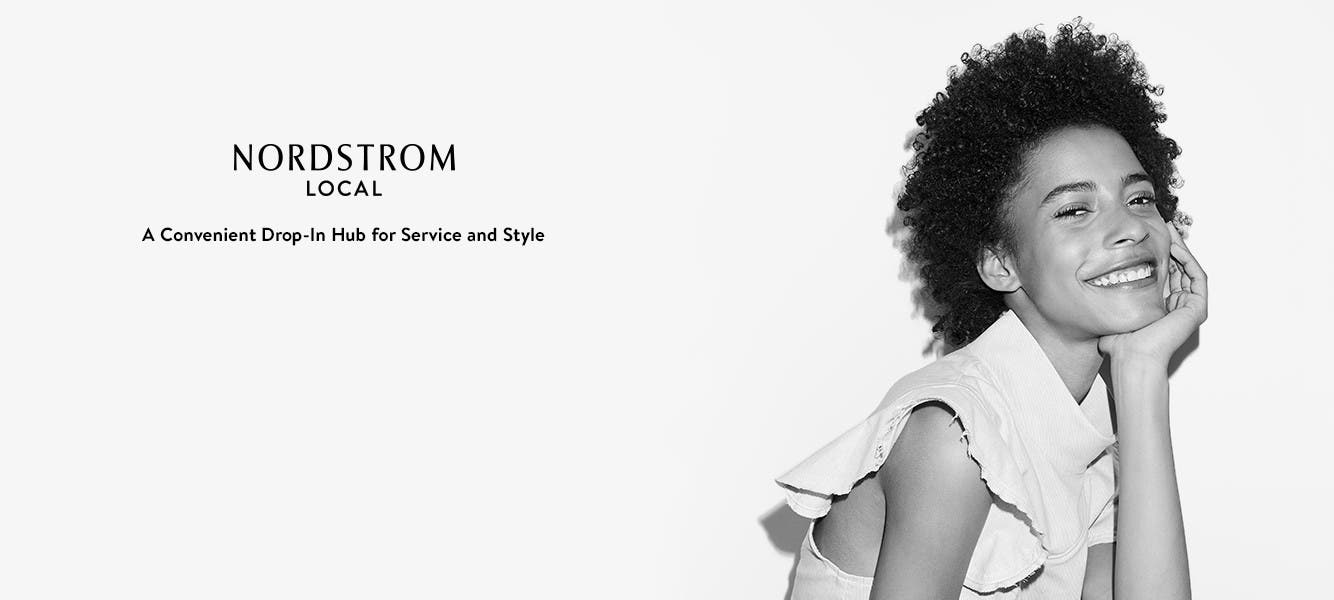 Nordstrom Local: drop-in service and style.