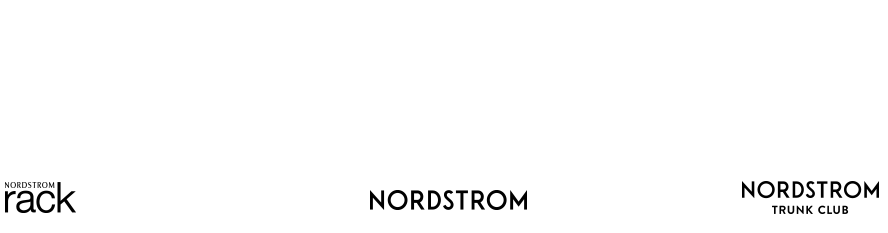 At Nordstrom Rack, Nordstrom and Nordstrom Trunk Club.