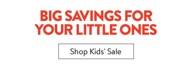 Big savings for your little ones.