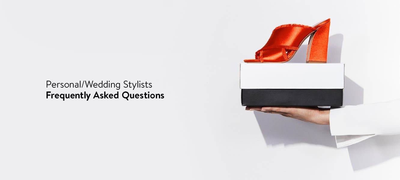 Our stylists. Frequently asked questions.