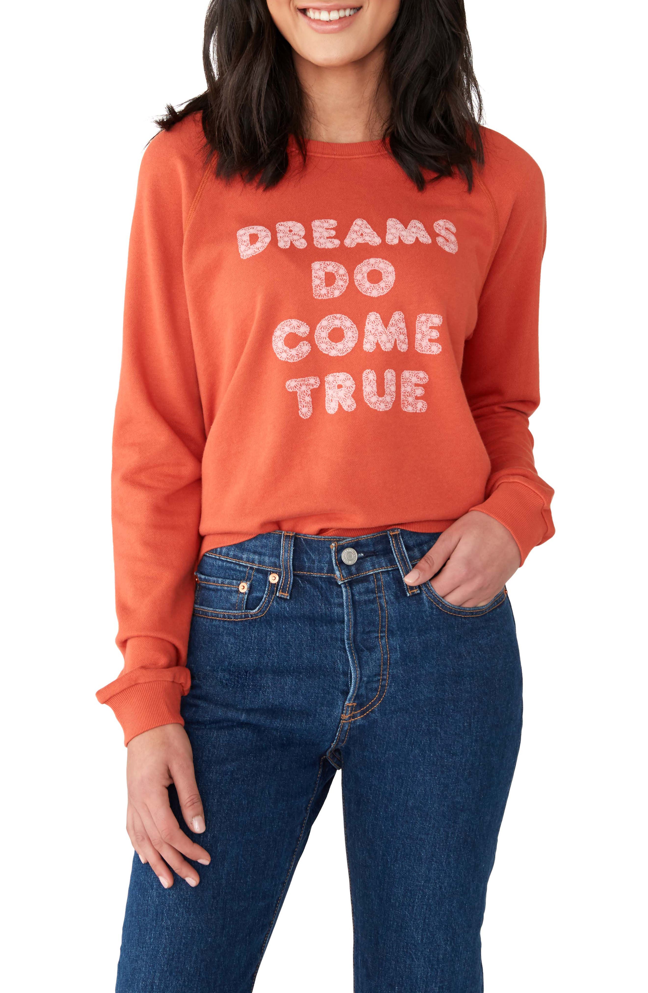 Ban. do Dreams Do Come True Sweatshirt