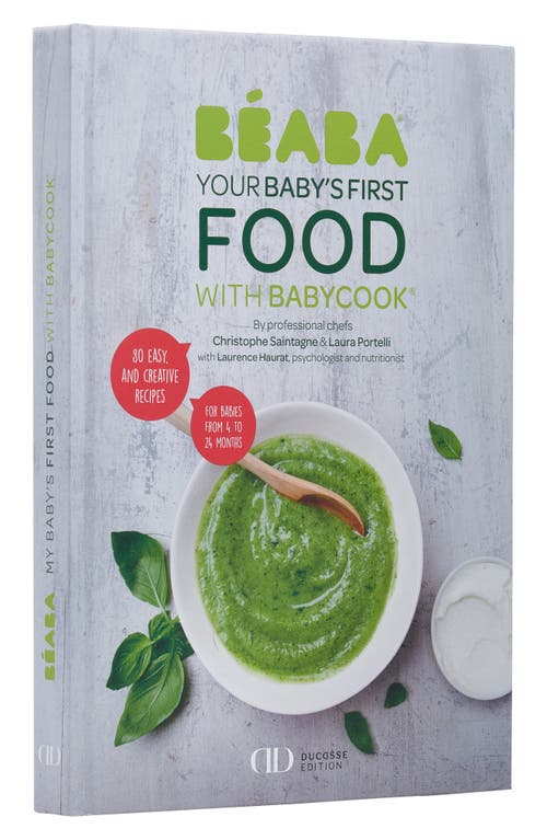 BEABA: Your Baby's First Food with Babycook' Recipe Book in White at Nordstrom