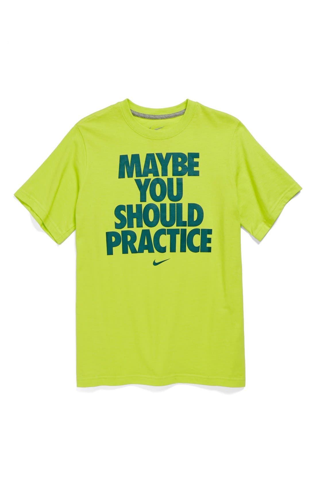 maybe you should practice nike shirt