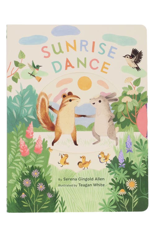 Chronicle Books 'Sunrise Dance' Board Book in Multi at Nordstrom
