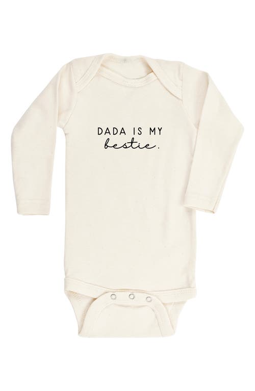 Tenth & Pine Dada Is My Bestie Long Sleeve Organic Cotton Bodysuit Natural at Nordstrom,