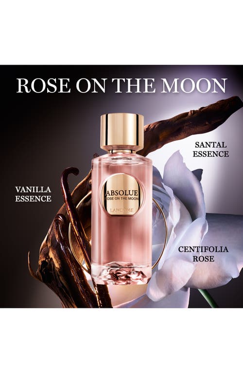 LANCÔME LANCÔME ABSOLUE LES PARFUMS ROSE ON THE MOON EAU DE PARFUM 