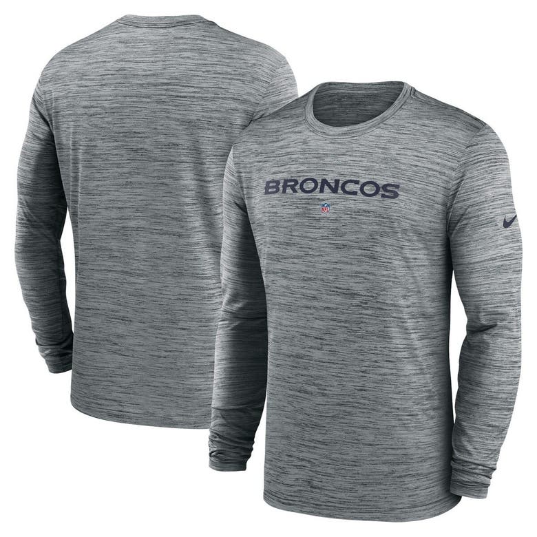 Shop Nike Gray Denver Broncos Sideline Team Velocity Performance Long Sleeve T-shirt