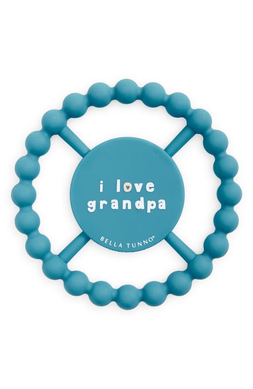 Bella Tunno I Love Grandpa Teether in Blue at Nordstrom