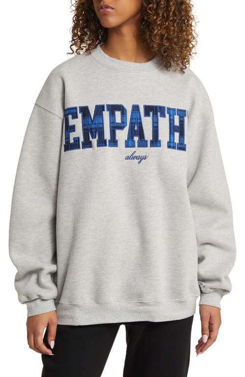 Empathy Always Graphic Sweatshirt in Grey