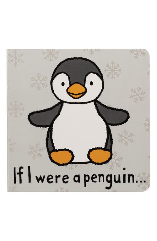Jellycat 'If I Were a Penguin…' Board Book in Multi at Nordstrom