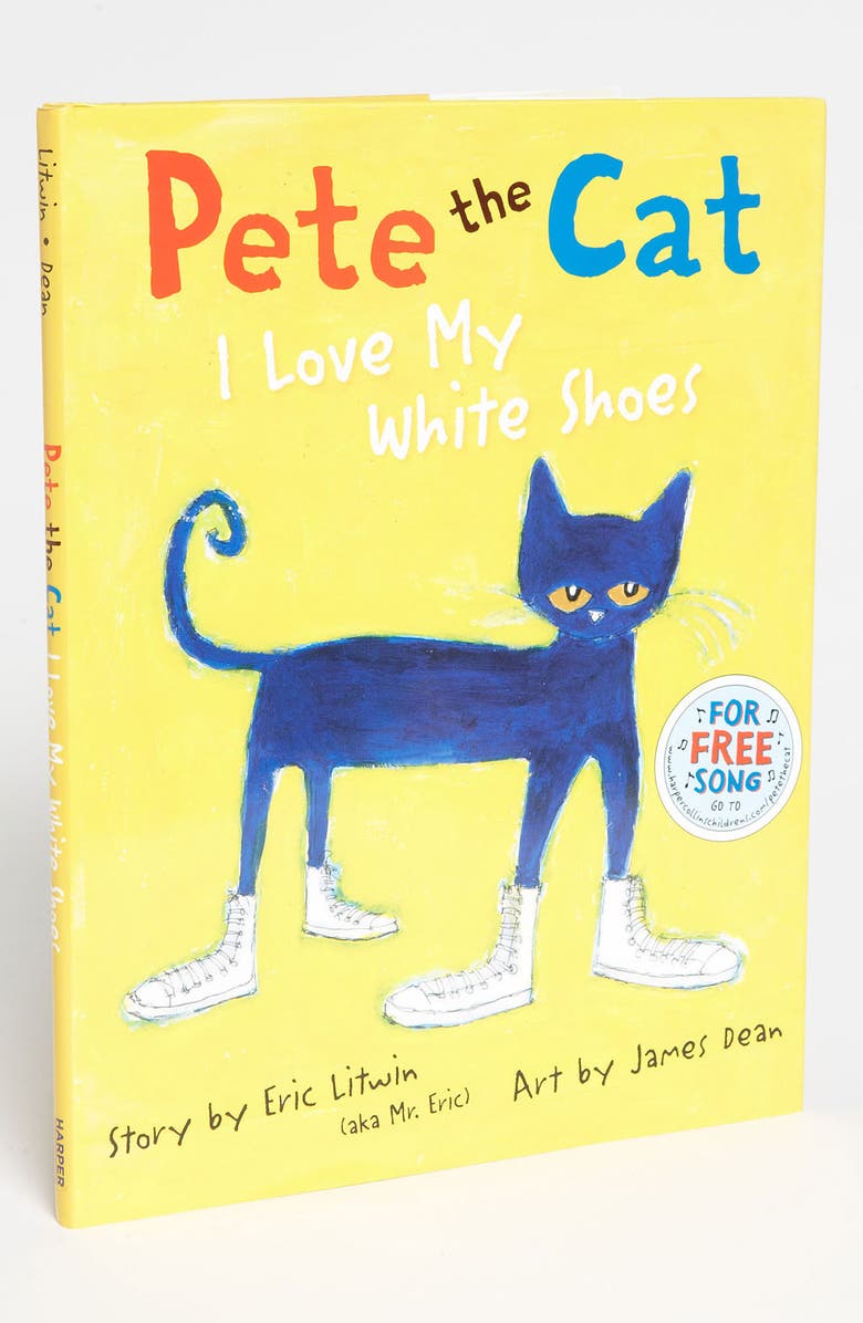 Eric Litwin 'Pete the Cat I Love My White Shoes' Book Nordstrom
